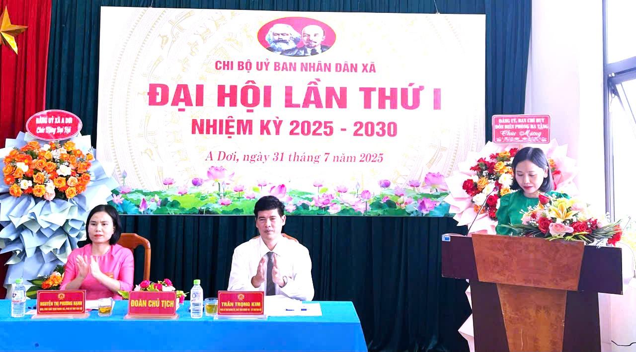 ĐẠI HỘI CHI BỘ ỦY BAN NHÂN DÂN XÃ A DƠI LẦN THỨ I, NHIỆM KỲ 2025 - 2030